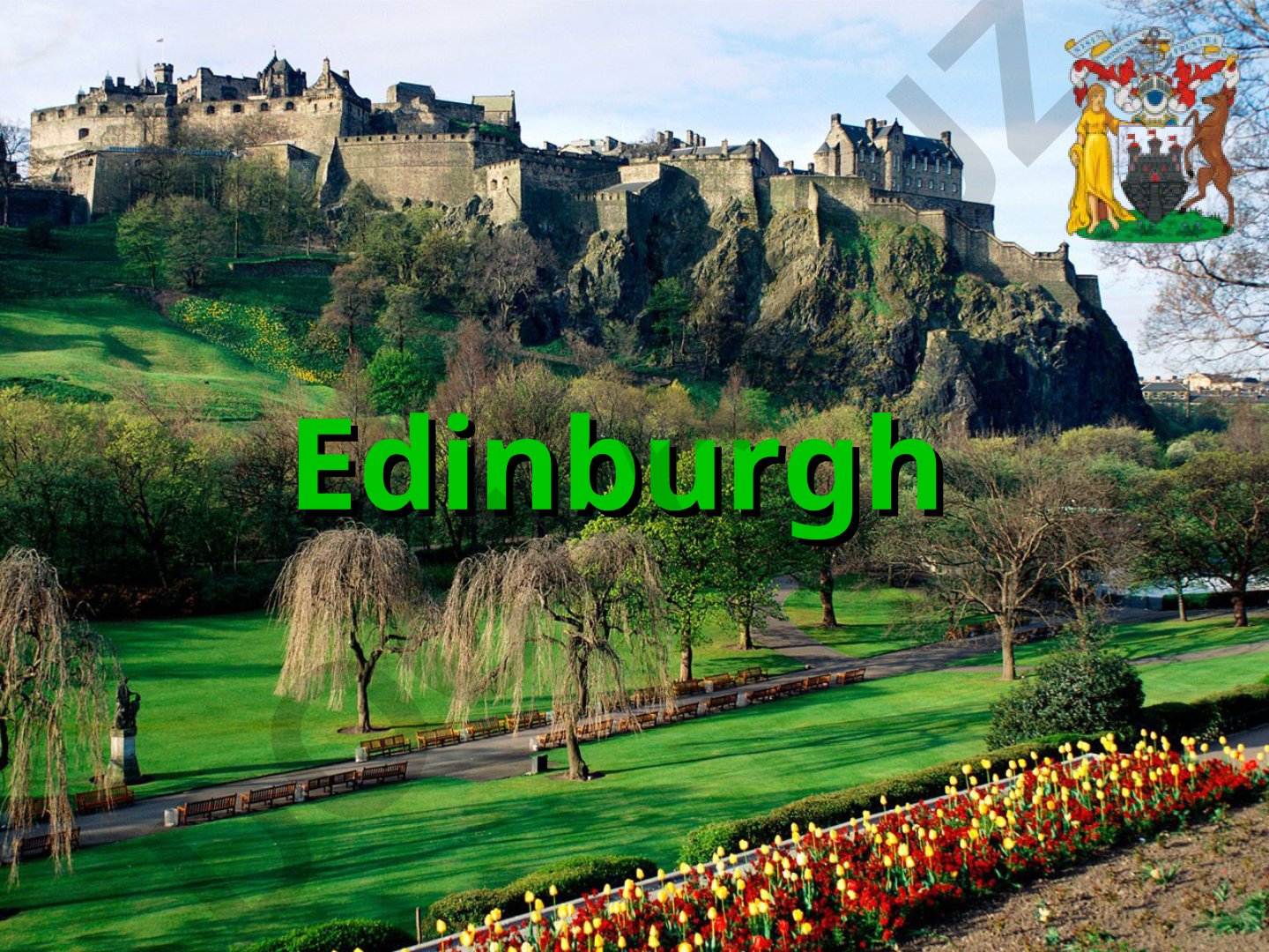 Edinburgh - Scotland's Administrative and Cultural Capital
