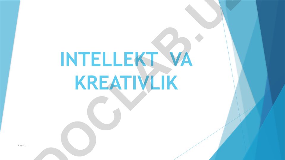 Intellekt va kreativlik haqida tushuncha