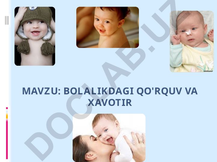 Bolalikdagi qo'rquv va xavotir