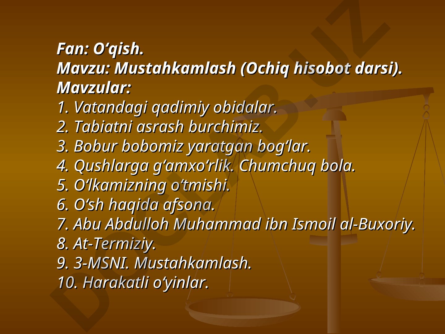 Mustahkamlash (Ochiq hisobot darsi) mavzulari