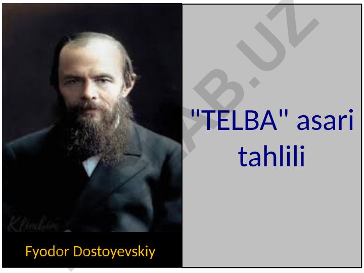 Fyodor Dostoyevskiy "Telba" asari tahlili