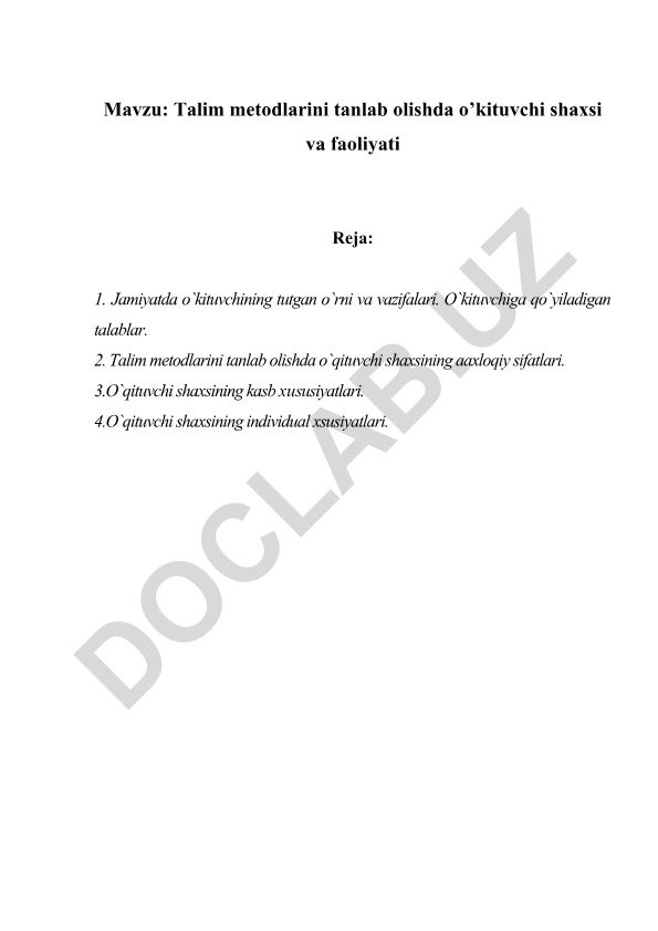 Talim metodlarini tanlab olishda o’kituvchi shaxsi va faoliyati