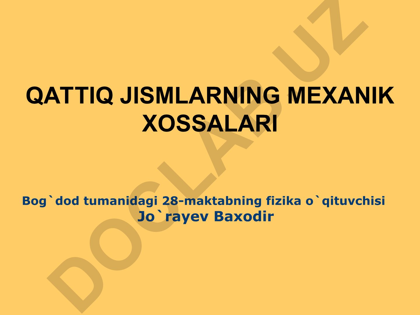 Qattiq jismlarning mexanik xossalari