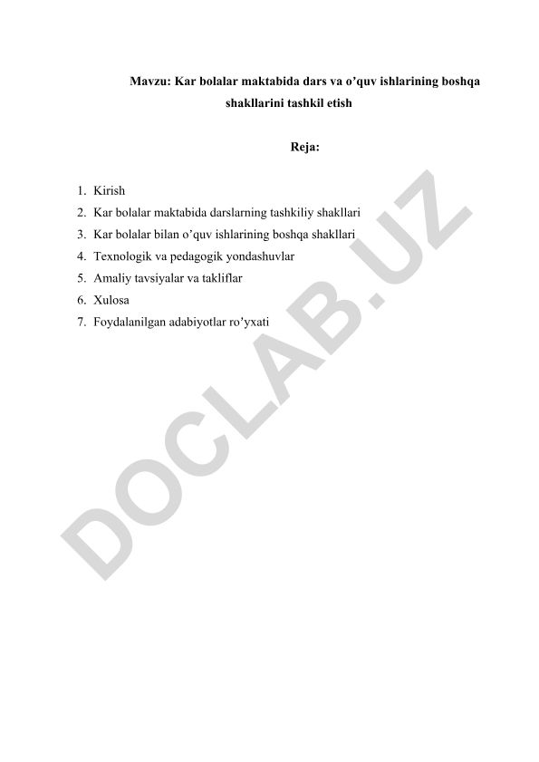 Kar bolalar maktabida dars va o'quv ishlarining boshqa shakllarini tashkil etish