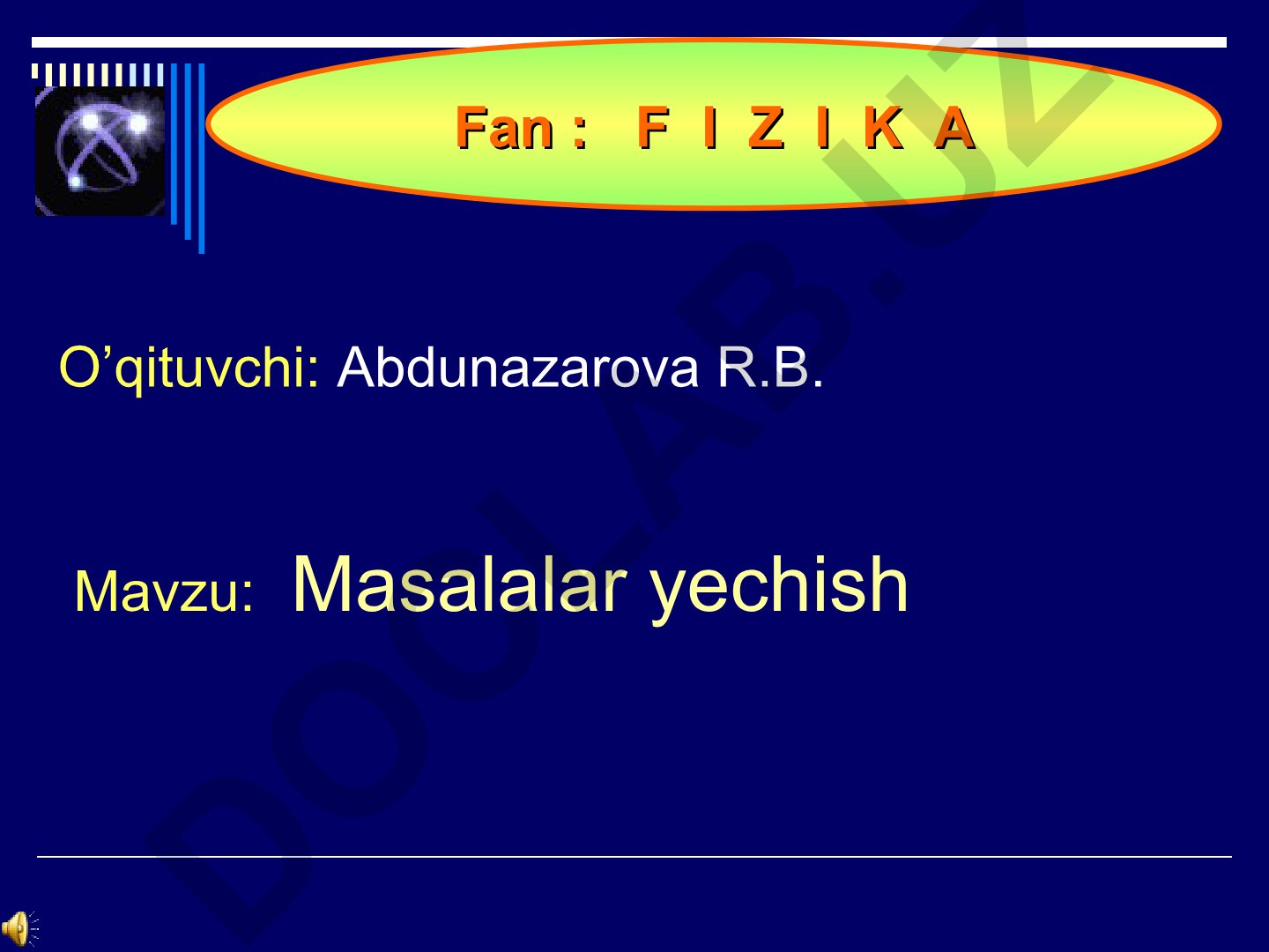Fizika fanidan masalalar yechish va tajribalar