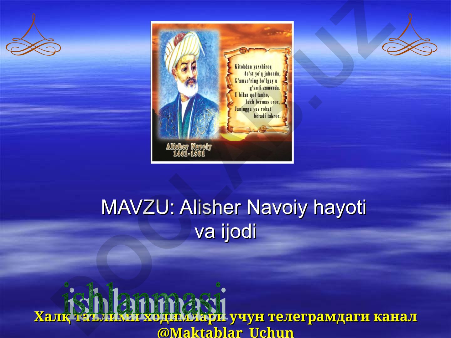 Alisher Navoiy hayoti va ijodi