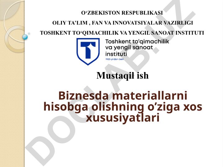 Biznesda materiallarni hisobga olishning o'ziga xos xususiyatlari