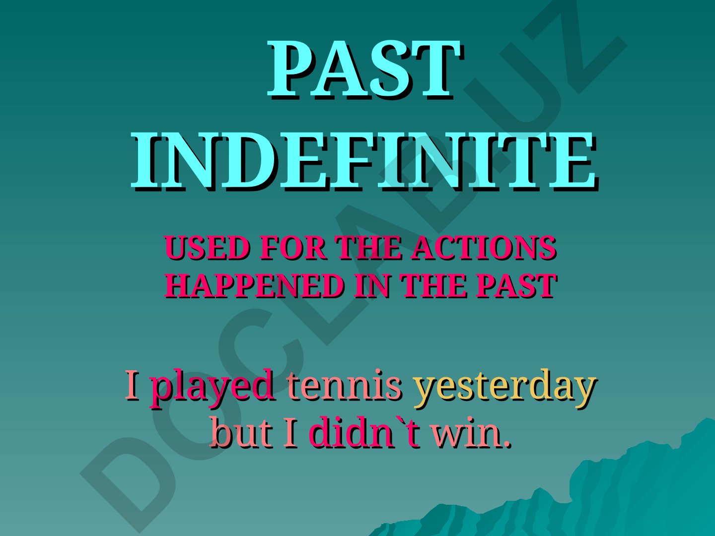 Past Indefinite Tense: Structure and Exercises