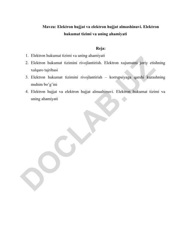 Elektron hujjat va elektron hujjat almashinuvi. Elektron hukumat tizimi va uning ahamiyati