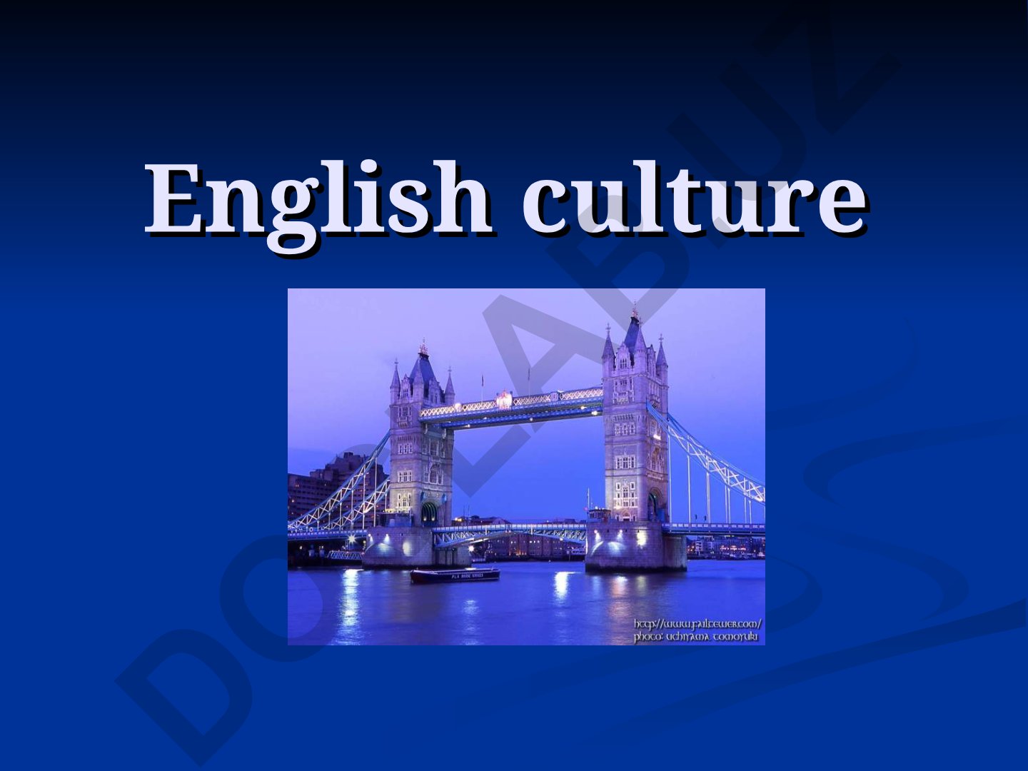 English Culture: Festivals, Traditions and Customs