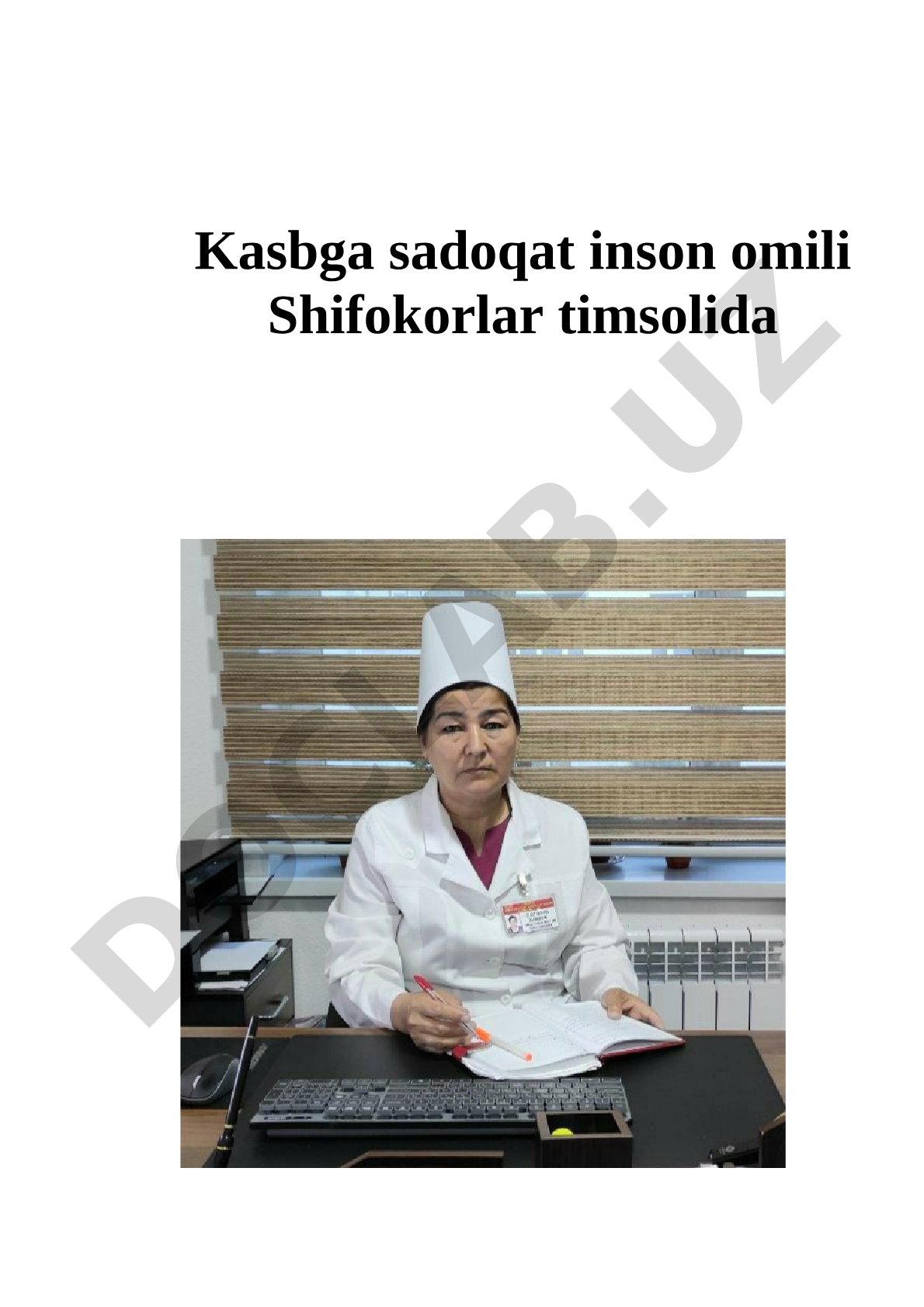 Kasbga sadoqat inson omili Shifokorlar timsolida