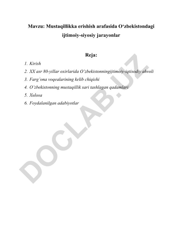 Mustaqillikka erishish arafasida O‘zbekistondagi ijtimoiy-siyosiy jarayonlar