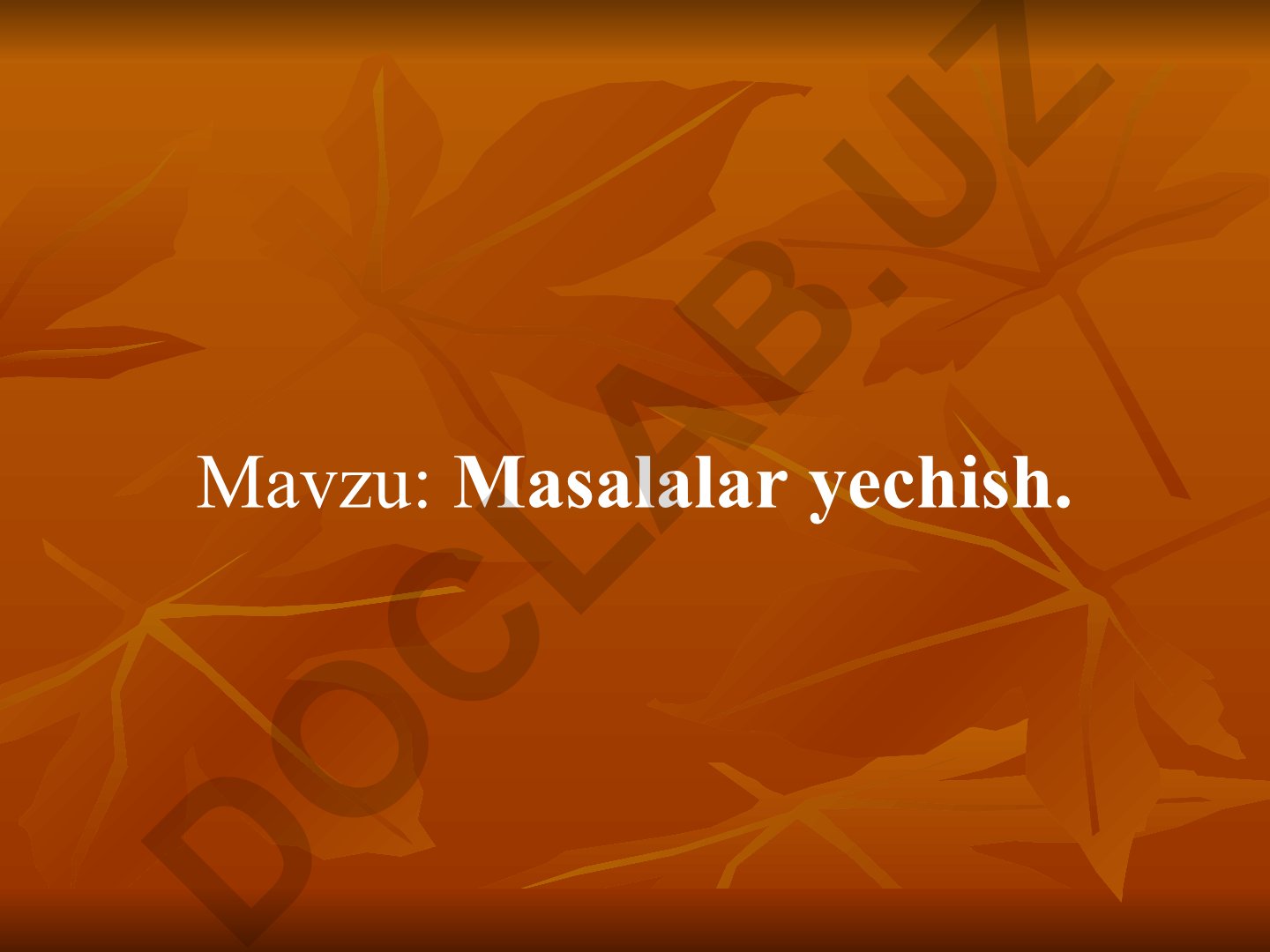 Masalalar yechish