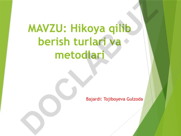 Hikoya qilib berish turlari va metodlari