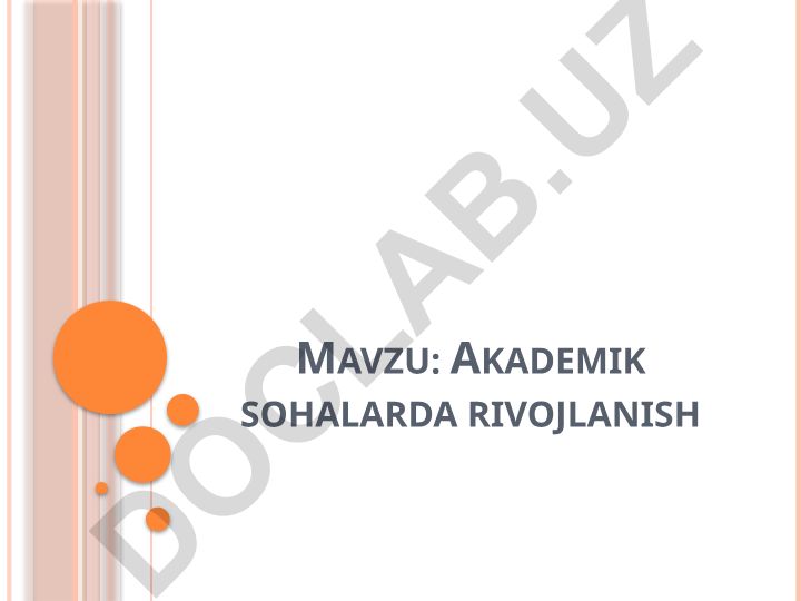 Akademik sohalarda rivojlanish