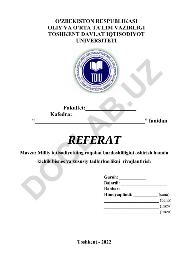 Milliy iqtisodiyotning raqobat bardoshliligini oshirish hamda kichik bisnes va xususiy tadbirkorlikni rivojlantirish