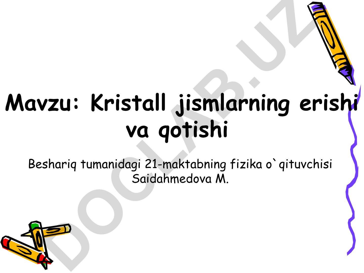 Kristall jismlarning erishi va qotishi