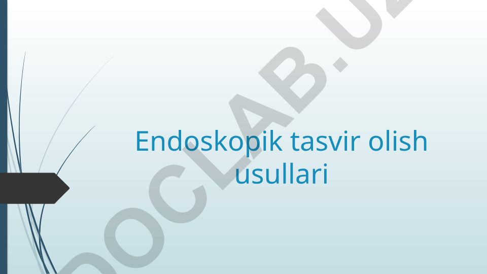 Endoskopik tasvir olish usullari