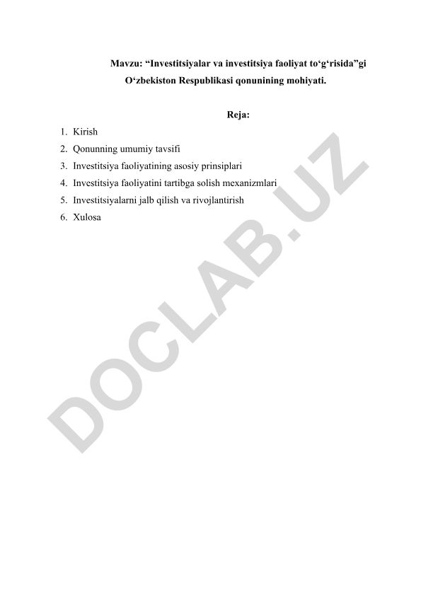Investitsiyalar va investitsiya faoliyati to‘g‘risidagi O‘zbekiston Respublikasi qonunining mohiyati