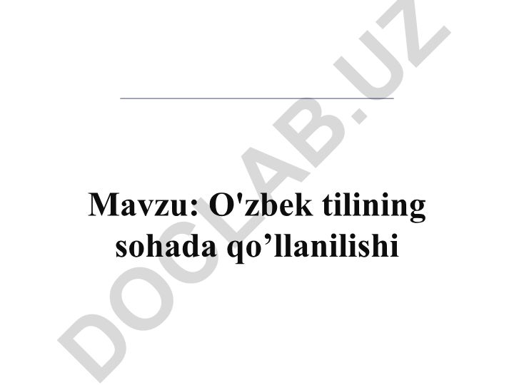 O'zbek tilining sohada qo’llanilishi XX asr O'zbek adabiyotining til xususiyatlari