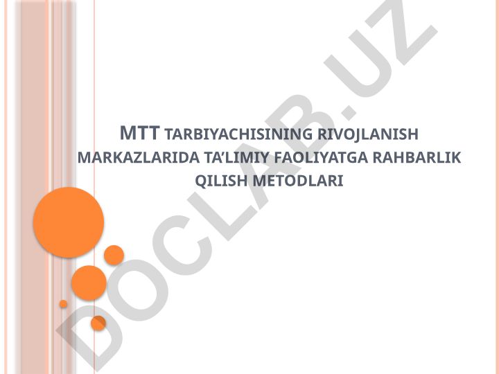 MTT tarbiyachisining rivojlanish markazlarida ta'limiy faoliyatga rahbarlik qilish metodlari