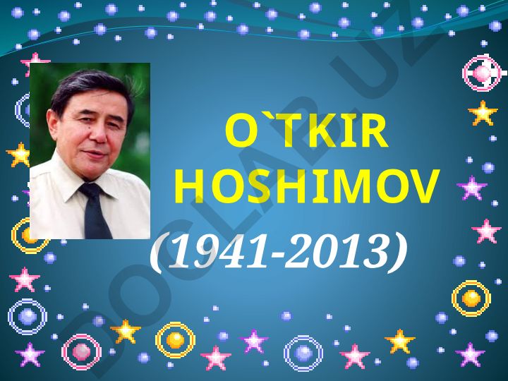 O'tkir Hoshimov hayoti va ijodi
