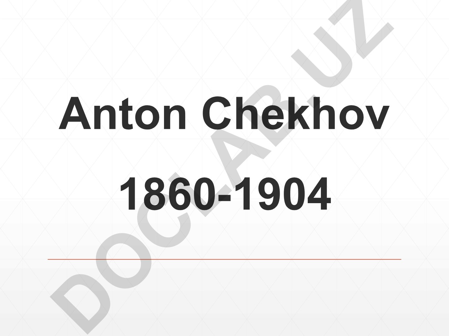 Anton Chexov hayoti va ijodi