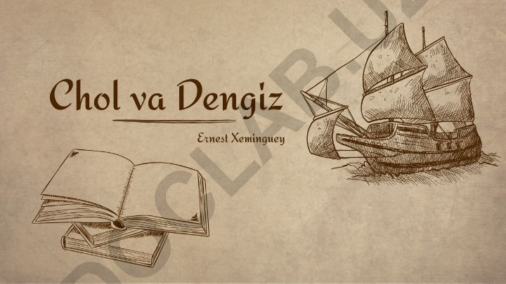 Ernest Xemingueyning Chol va dengiz asari haqida