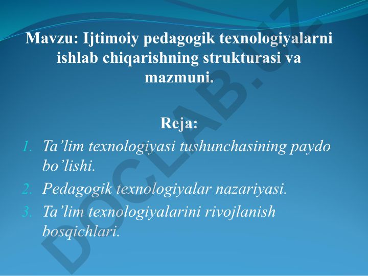 Ijtimoiy pedagogik texnologiyalarni ishlab chiqarishning strukturasi va mazmuni