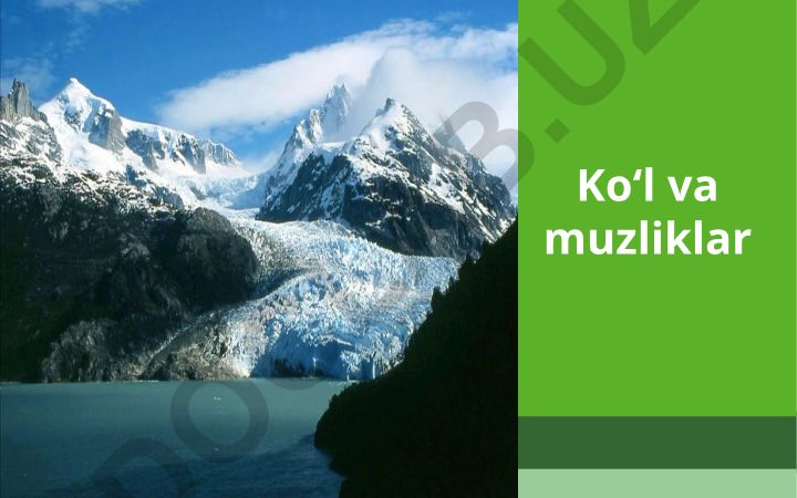 Koʻllar va muzliklar haqida