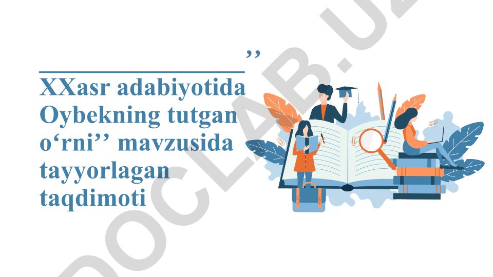 XX asr adabiyotida Oybekning tutgan oʻrni