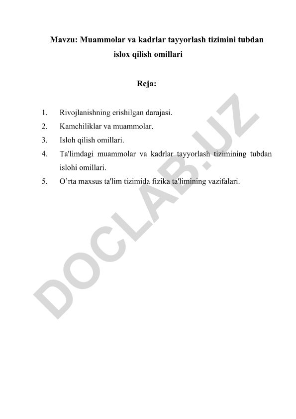 Muammolar va kadrlar tayyorlash tizimini tubdan islox qilish omillari