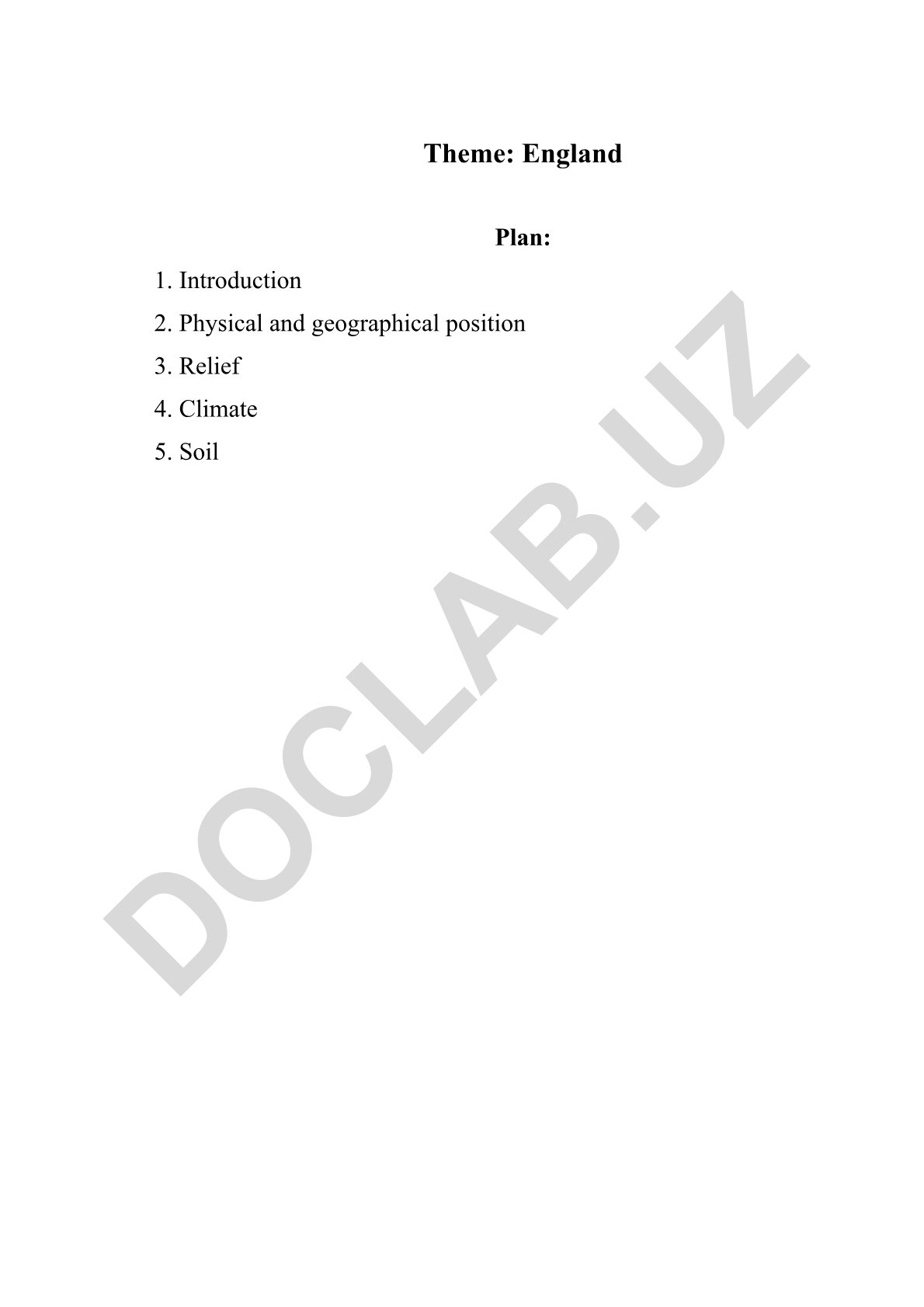 England: Physical and Geographical Position, Relief, Climate, and Soil