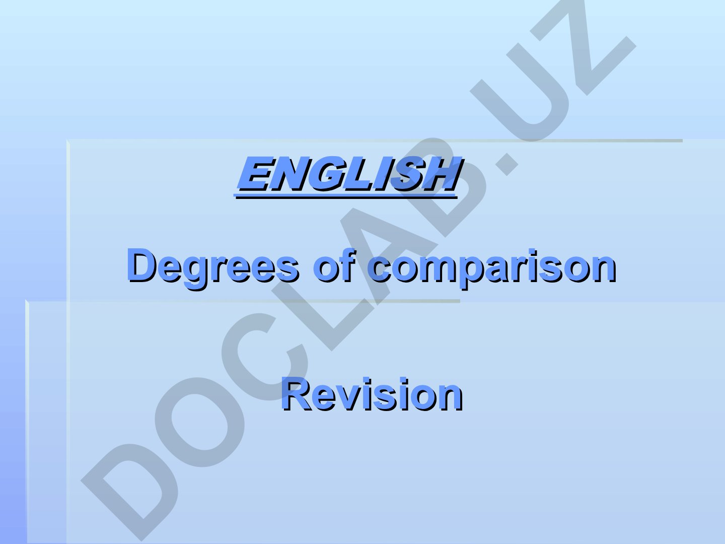 Adjectives Degrees of Comparison Revision