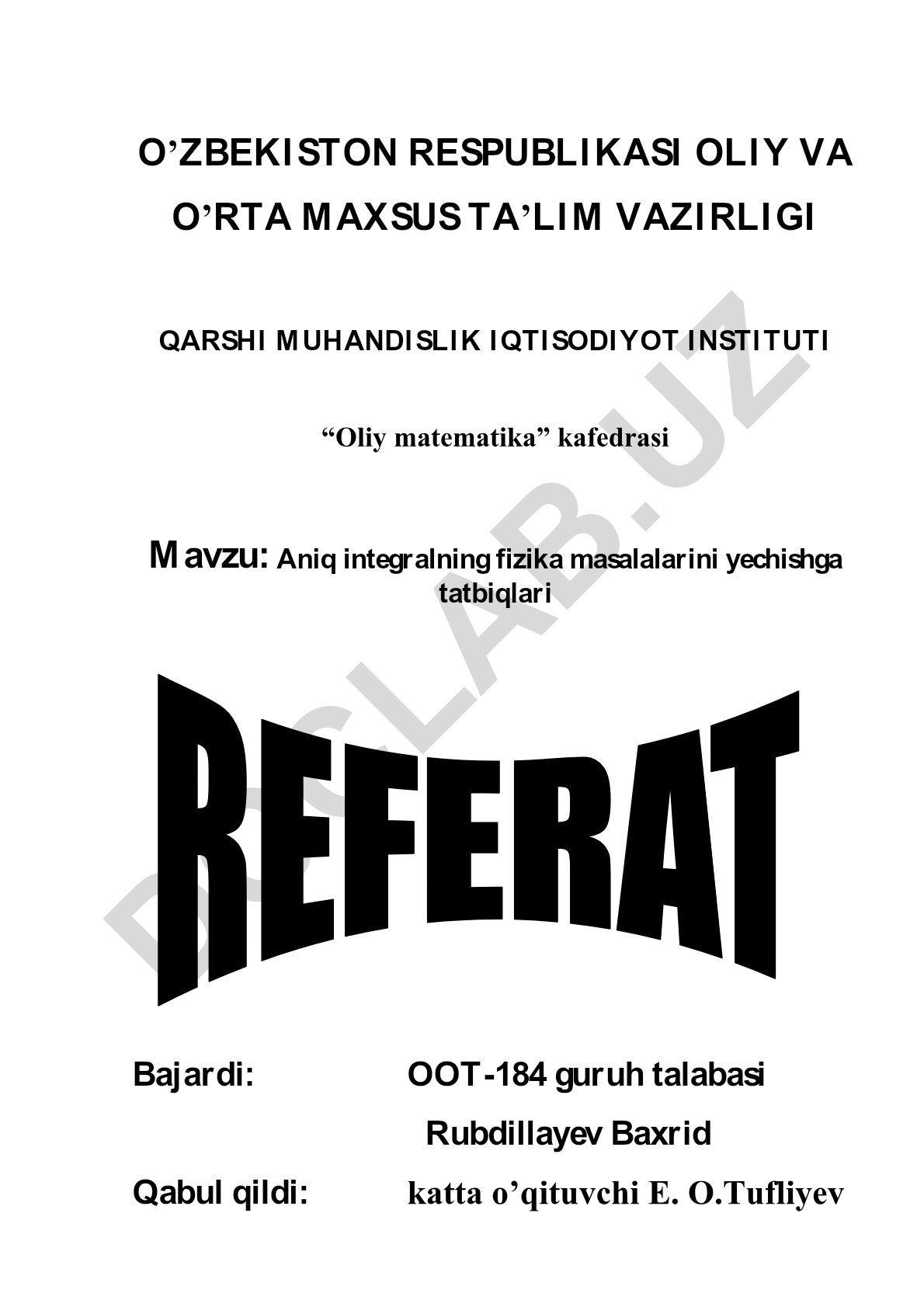 Aniq integralning fizika masalalarini yechishga tatbiqlari