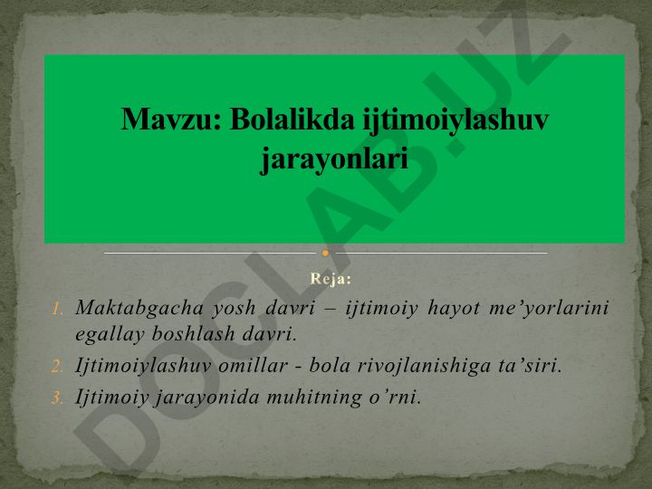 Bolalikda ijtimoiylashuv jarayonlari