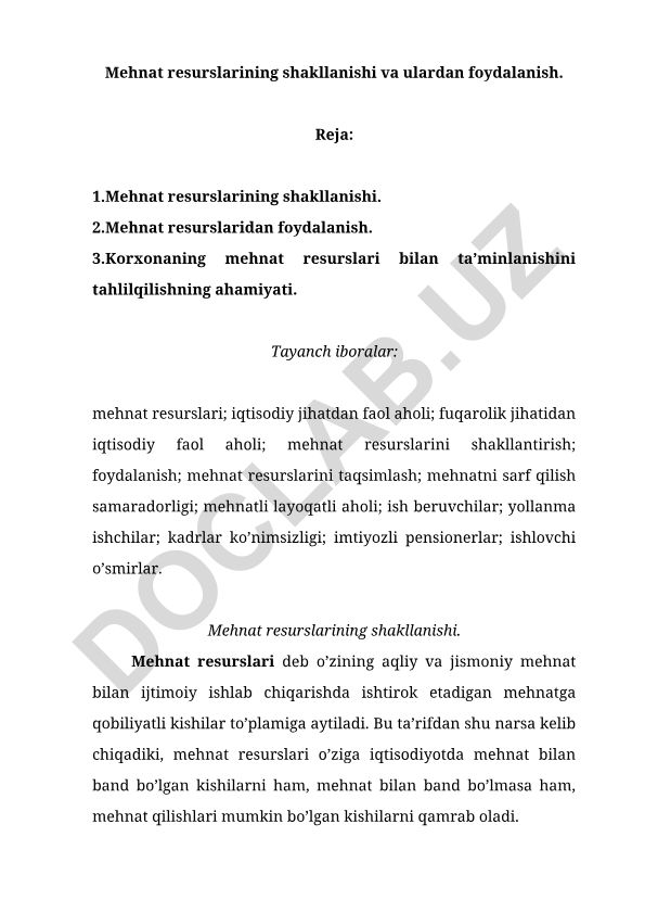 Mehnat resurslarining shakllanishi va ulardan foydalanish