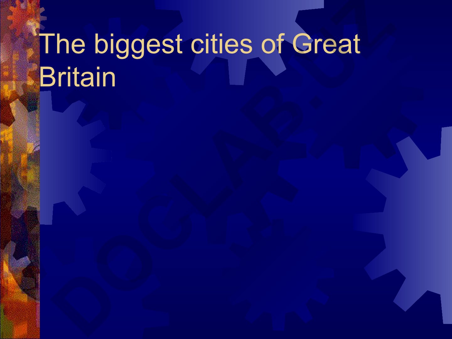 Buyuk Britaniyaning eng yirik shaharlari