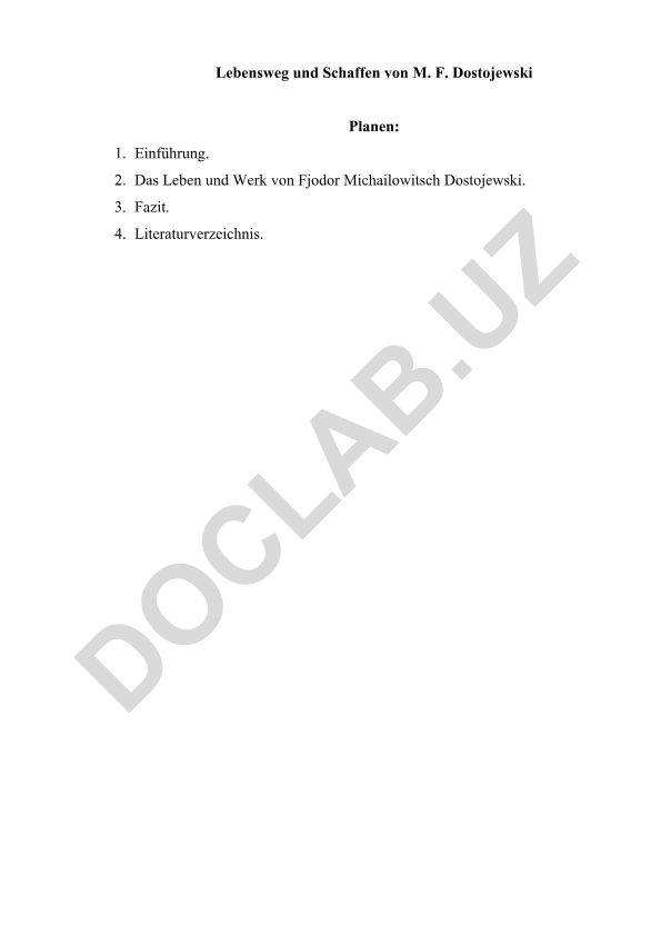 Lebensweg und Schaffen von Fjodor Michailowitsch Dostojewski