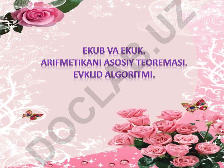 Natural sonlarning eng katta umumiy boʻluvchisi va eng kichik umumiy karraligi