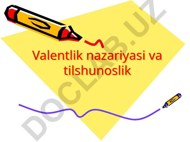 Valentlik nazariyasi va tilshunoslik