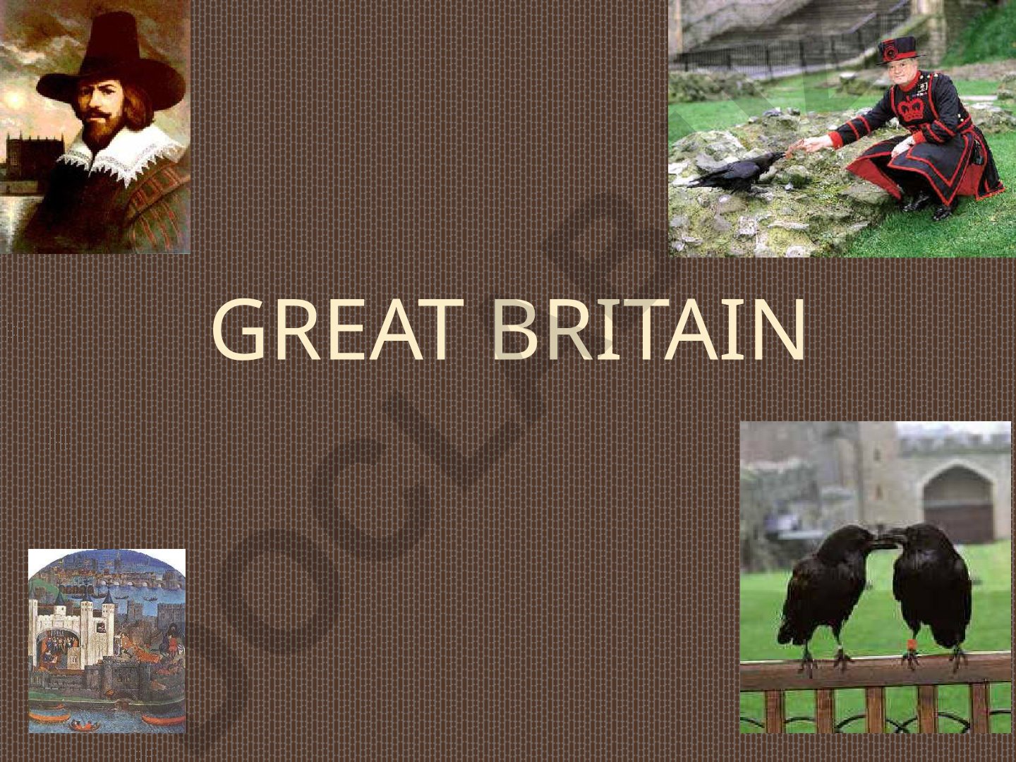 Great Britain Geography and Tower of London