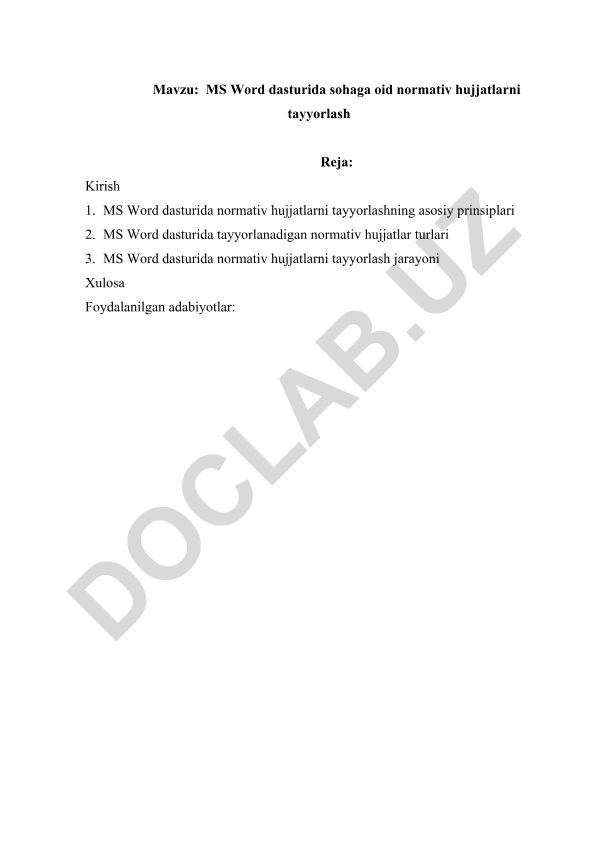 MS Word dasturida sohaga oid normativ hujjatlarni tayyorlash