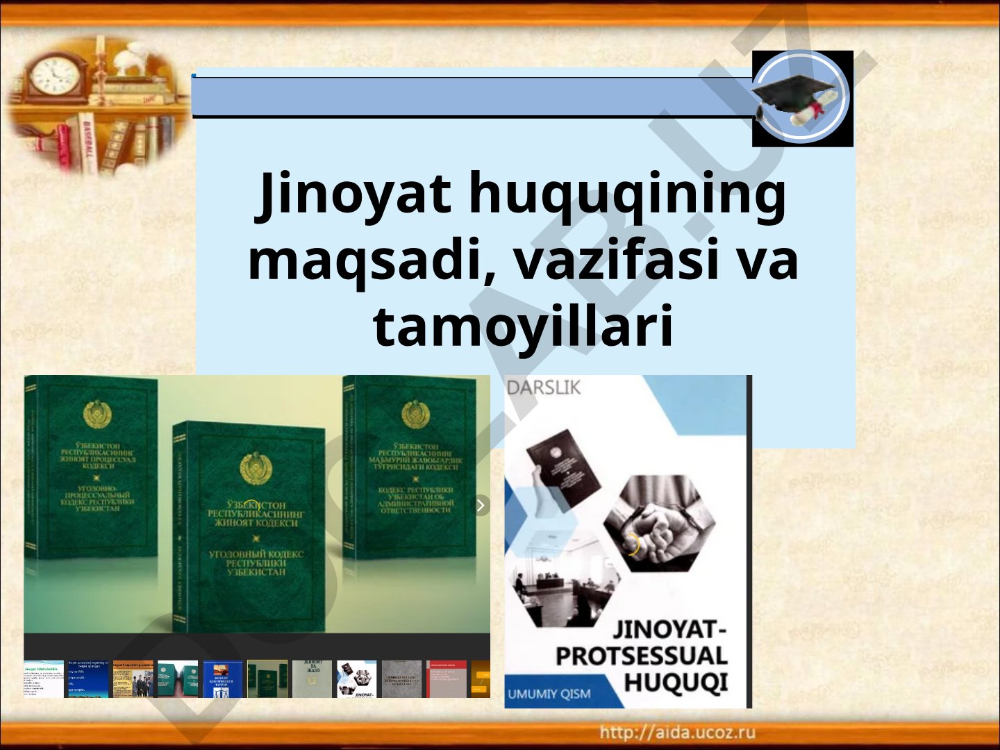 Jinoyat huquqining maqsadi, vazifasi va tamoyillari