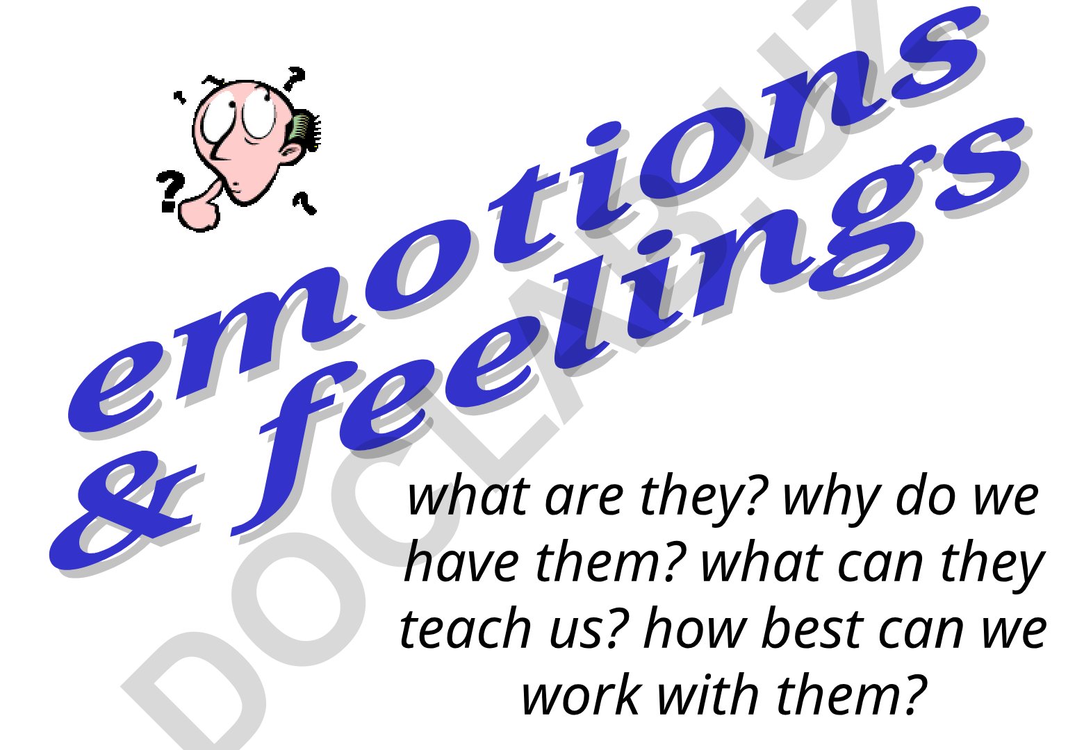 Emotions: Definitions, Functions, and Therapeutic Approaches