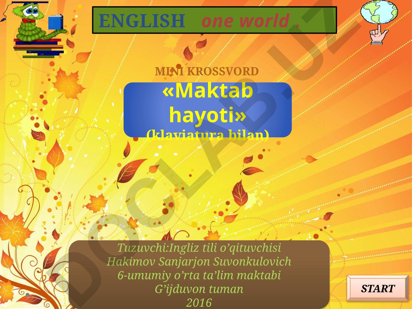 Maktab hayoti va ingliz tili o'qitish
