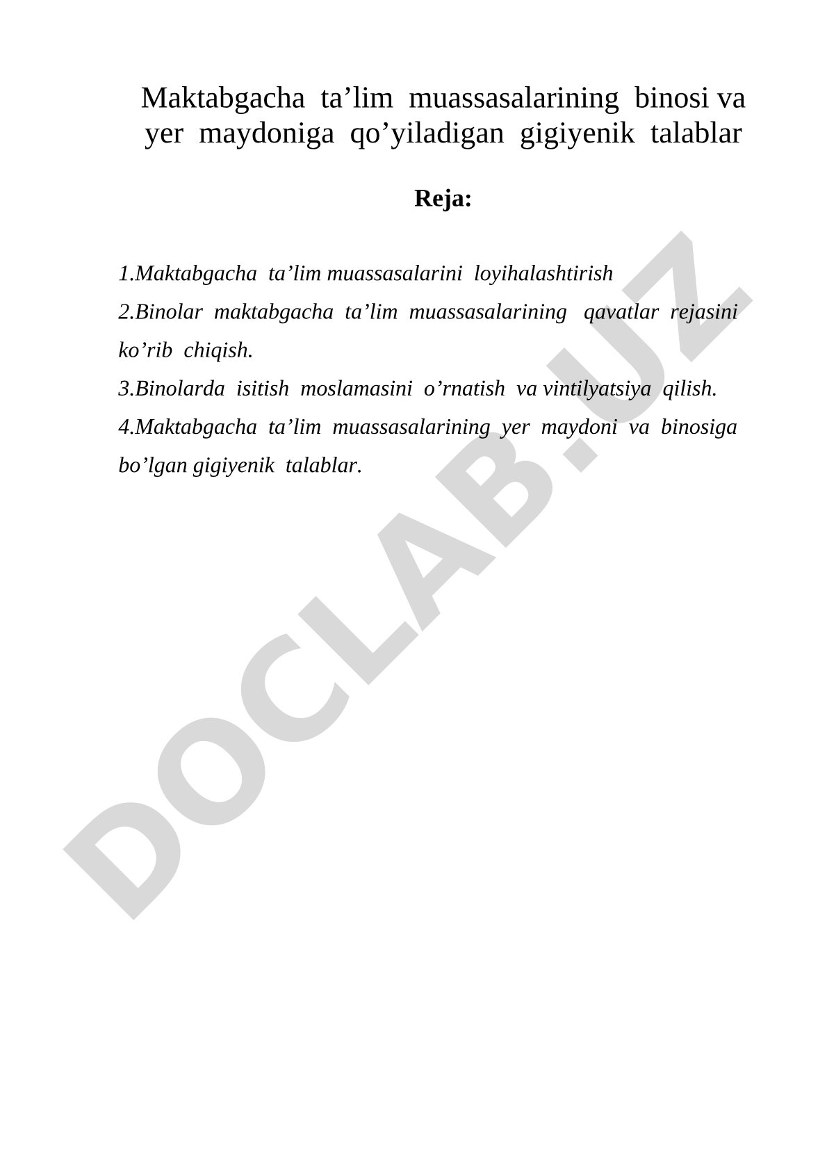 Maktabgacha ta’lim muassasalarining binosi va yer maydoniga qo’yiladigan gigiyenik talablar