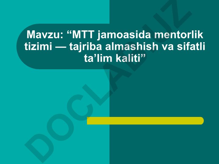 MTT jamoasida mentorlik tizimi — tajriba almashish va sifatli ta’lim kaliti
