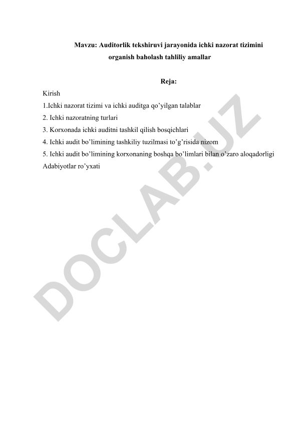 Auditorlik tekshiruvi jarayonida ichki nazorat tizimini organish baholash tahliliy amallar