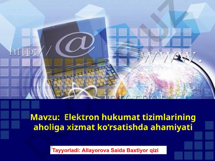 Elektron hukumat tizimlarining aholiga xizmat ko‘rsatishda ahamiyati